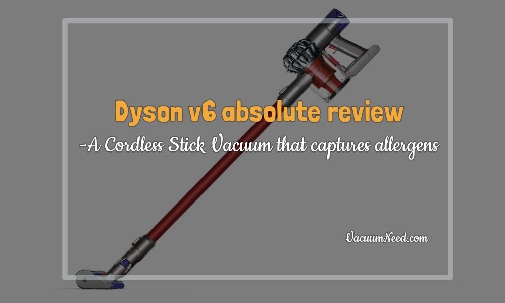dyson-v6-absolute-review-featured-image-6952603